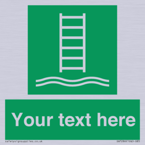 Custom sign safe condition Embarkation ladder